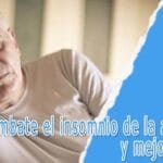 Combate el insomnio de la andropausia y mejora tu sueño