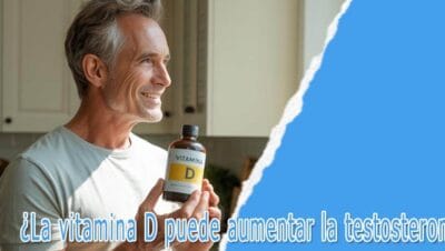 La vitamina d puede aumentar la testosterona