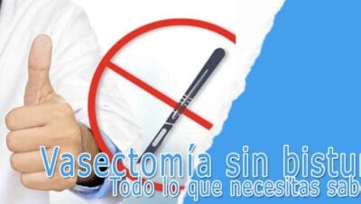 Vasectomía sin bisturí: Todo lo que necesitas saber 15 Vasectomía sin bisturí